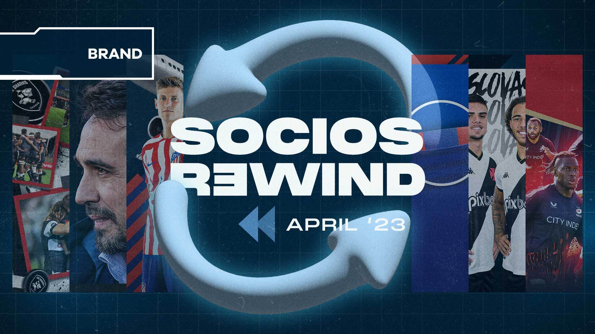 Rewind April Socios.com